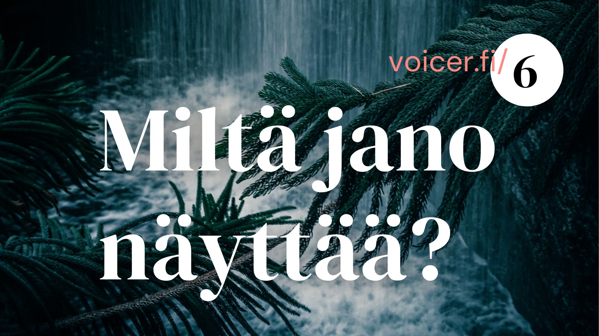 Miltä jano näyttää?