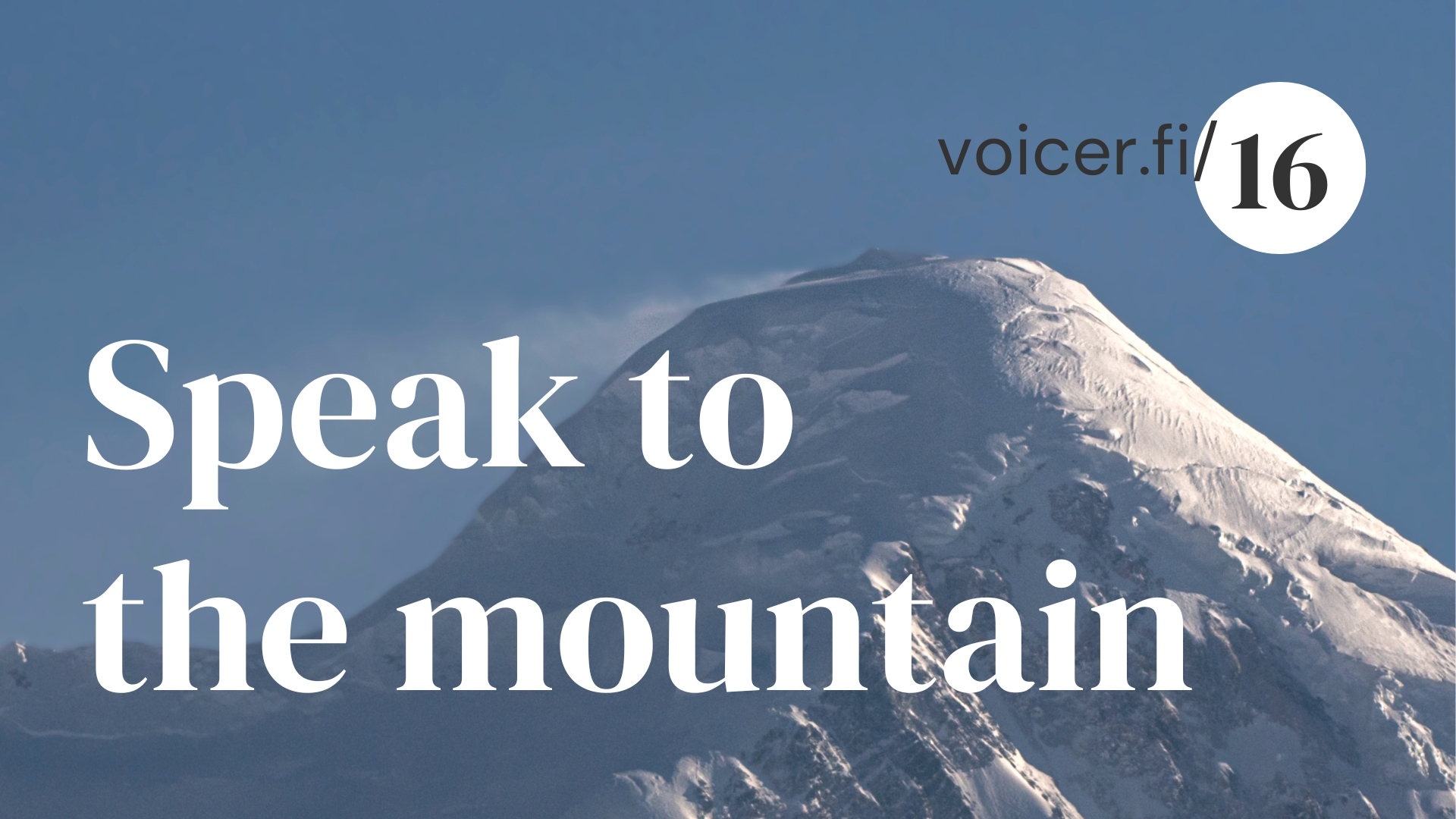Speak to the mountain